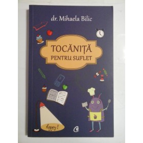 TOCANITA  PENTRU  SUFLET  -  Mihaela  Bilic 